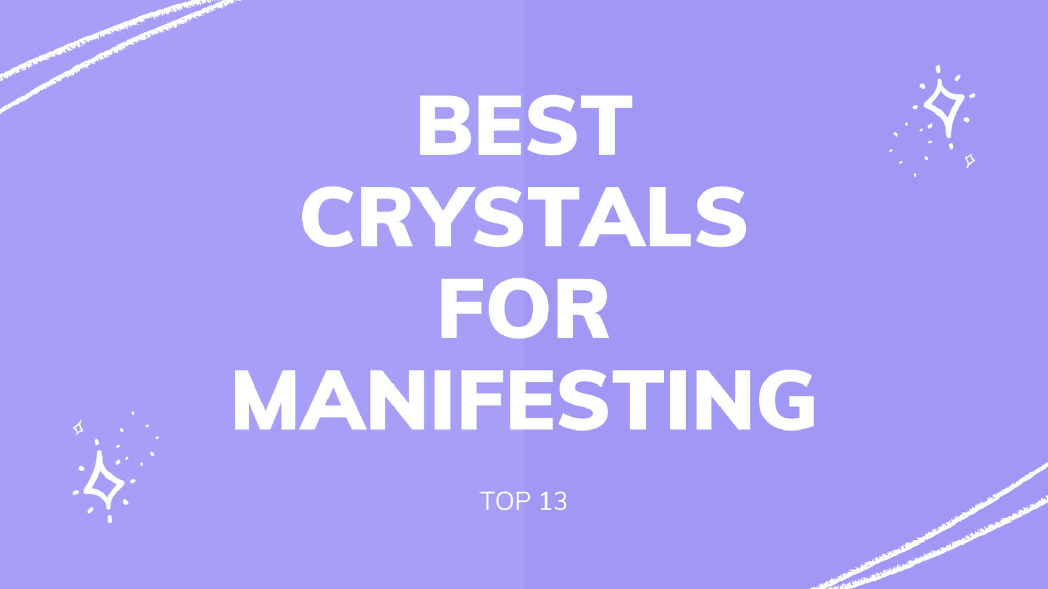 TOP 13 Best Crystals For Manifesting   Best Crystals For Manifesting 2048x1152 